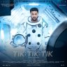Tik Tik Tik (Tamil) [2018] (Sony Music)