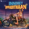 Innimey Ippadithaan (Tamil) [2015] (Sony Music)