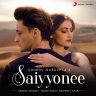 Saiyyonee - Single (by Gourov Dasgupta, Yasser Desai & Rashmeet Kaur)