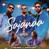 Sajanaa - Single (by Pro Bros & Raghu Dixit)