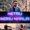Netru Indru Naalai (feat. Sathyaprakash Dharmar) - Single (by Pravin Mani)