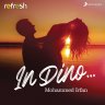 In Dino (Refresh Version) - Single (by Mohammed Irfan)