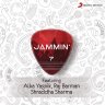 Jammin', 7 - Single (by Alka Yagnik, Raj Barman & Shraddha Sharma)