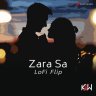 Zara Sa (Lofi Flip) - Single (by KK & KSW)