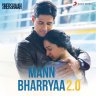 Mann Bharryaa 2.0 (From "Shershaah") - Single (Hindi) [2021] (Sony Music)