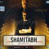 Shamitabh (Hindi) [2015] (Eros Music) [1st Edition]