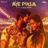 Aye Pulla (From "Think Indie") - Single (Tamil) [2022] (Think Music)