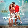 Almost Padipoyindhe Pilla (From "Das Ka Dhamki") - Single (Telugu) [2022] (SaReGaMa)