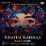 Kuhu Kuhu (by Khatija Rahman) (Hindi) [2023] (SaReGaMa)