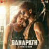 Ganapath (Hindi) [2023] (Zee Music)