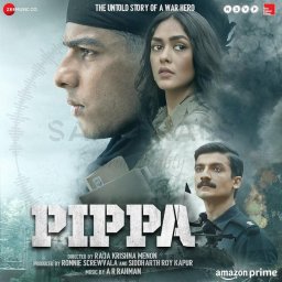 Pippa (Hindi) [7T] [2023] (Zee Music)
