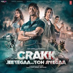Crakk - Jeetegaa Toh Jiyegaa (Hindi) [2024] (T-Series)