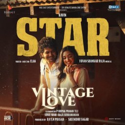 Vintage Love (From "Star") - Single (Tamil) [2024] (Sony Music)