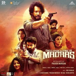 Once Upon a Time in Madras (Tamil) [2024] (Divo Music)