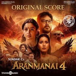 Aranmanai 4 (Original Score) (Tamil) [2025] (Think Music)