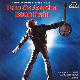 Tum Se Achcha Kaun Hain (Hindi) [2002] (Venus)