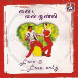 Love & Love Only (Tamil) [2002] (Star Music)
