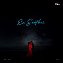 En Seethai [From "Think Indie"] (Tamil) [2025] (Think Music)
